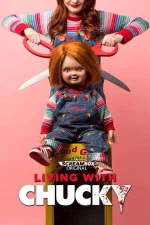 Living with Chucky