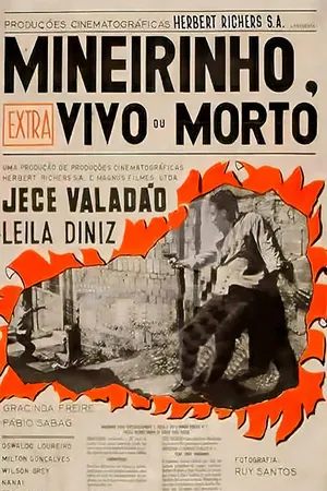 Mineirinho Vivo ou Morto