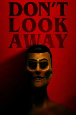 Don’t Look Away