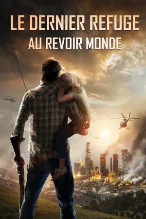 Le dernier refuge: Au revoir monde