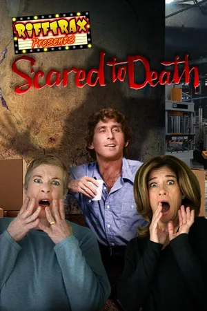 RiffTrax Presents: Scared to Death