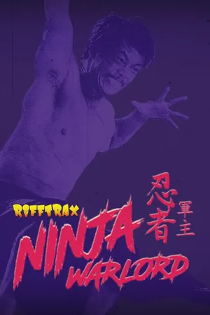 RiffTrax: Ninja Warlord