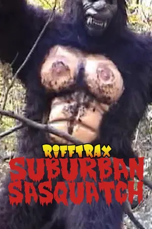 RiffTrax: Suburban Sasquatch