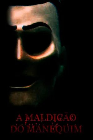 A Maldicāo do Manequim