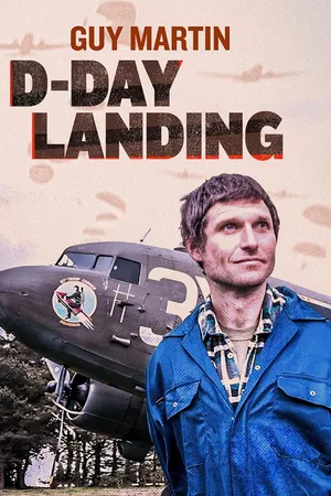 Guy Martin: D-Day Landing