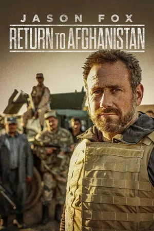 Jason Fox: Return To Afghanistan
