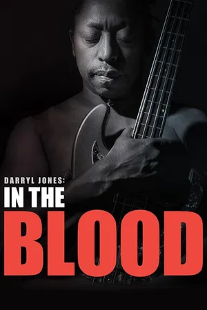 Darryl Jones: In The Blood
