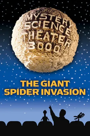 MST3K: The Giant Spider Invasion
