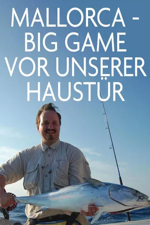 Mallorca - Big Game vor unserer Haustür