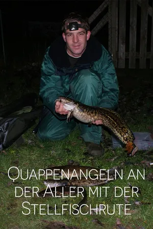 Quappenangeln an der Aller mit der Stellfischrute