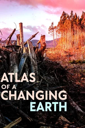 Atlas of a Changing Earth