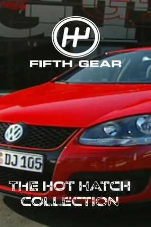 FIFTH GEAR - The Hot Hatches Collection