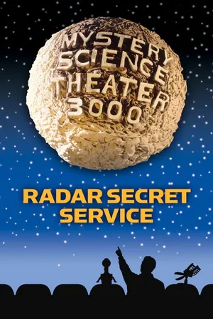 MST3K: Radar Secret Service