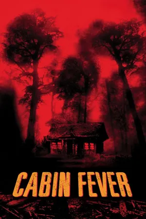 Cabin Fever