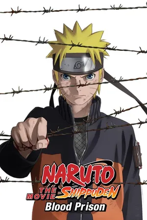 Naruto Shippuden the Movie: Blood Prison