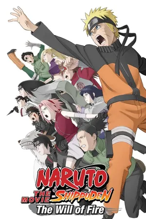Naruto Shippuden the Movie: Will of Fire