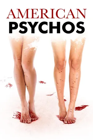 American Psychos