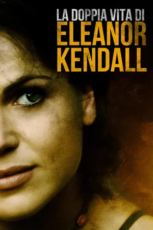 La doppia vita di Eleonor Kendall