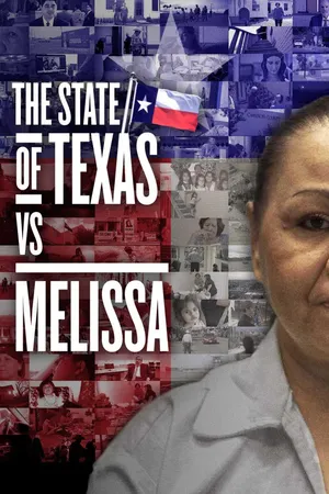 The State of Texas vs. Melissa