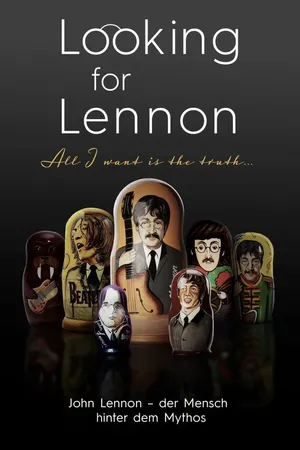 Looking For Lennon - All I want is the truth