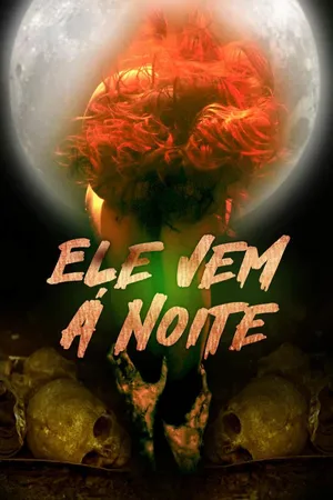 Ele Vem Á Noite