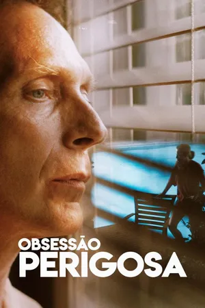 Obsessão Perigosa