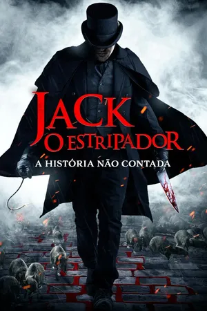 Jack o Estripador - A História não Contada