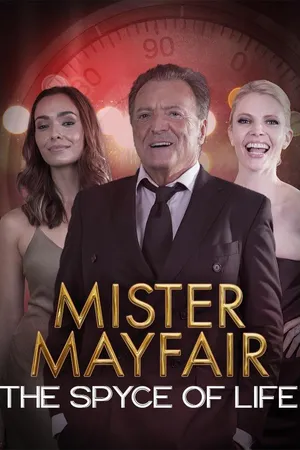 Mister Mayfair: The Spyce Of Life