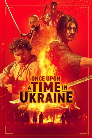 Once Upon A Time In Ukraine
