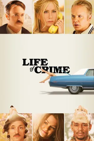 Life of Crime