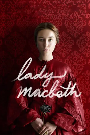 Lady Macbeth (2016)