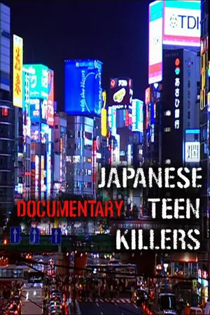 Japanese Teen Killers CA