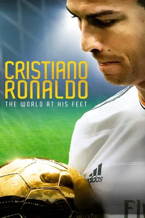 Cristiano Ronaldo - The World At His Feet