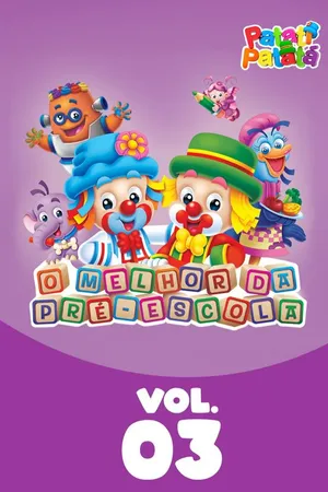 O Melhor da Pré Escola - Patati Patatá - Volume 3