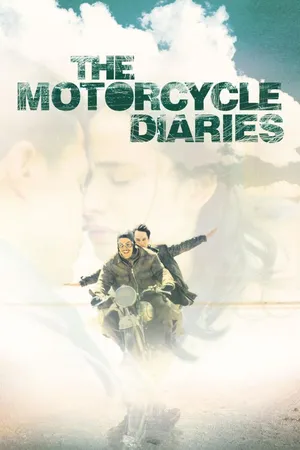 The Motorcycle Diaries (Diarios De Motocicleta)