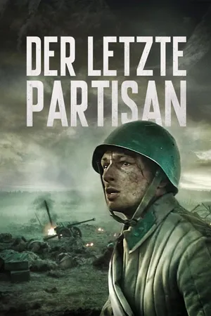 Der letzte Partisan: Die wahre Geschichte des Leonid Berenshtein