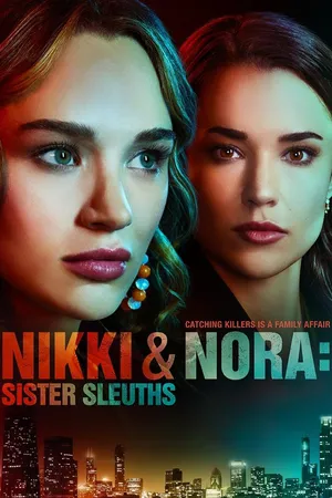 Nikki & Nora: Sister Sleuths CA