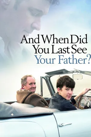 And When Did You Last See Your Father?