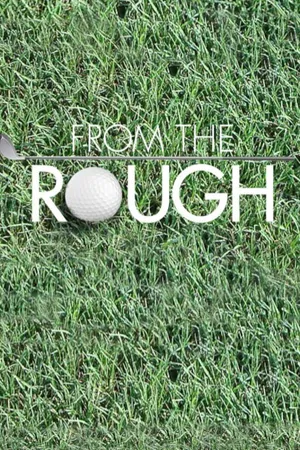From The Rough