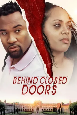 Behind Closed Doors