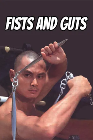 Fists and Guts