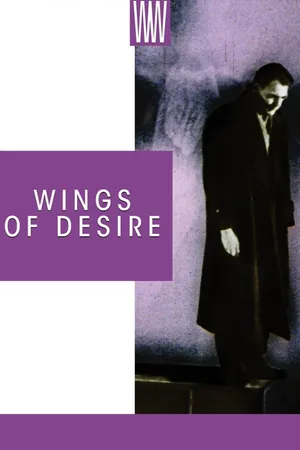 Wim Wenders Collection: Wings of Desire aka Der Himmel über Berlin