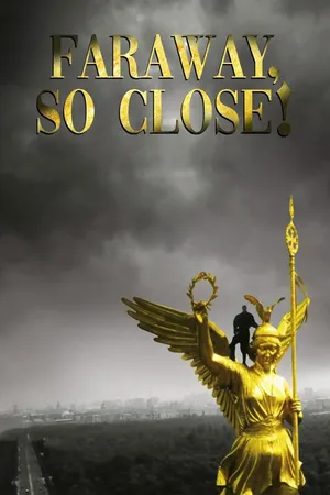 Wim Wenders Collection: Far Away So Close
