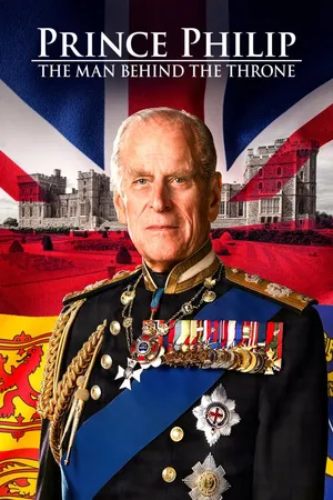 Prince Phillip: The Man Behind the Throne