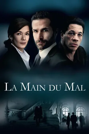 LA MAIN DU MAL Partie 2