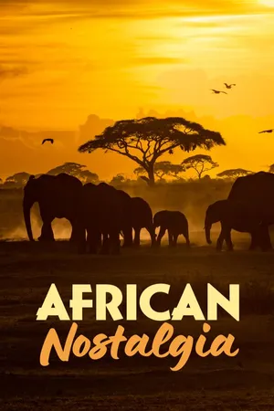 African Nostalgia