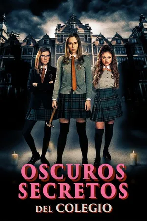 Oscuros Secretos Del Colegio