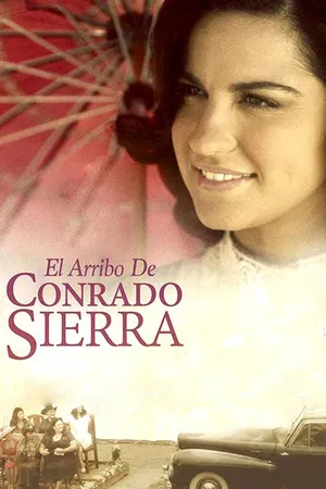 El Arribo de Conrado Sierra