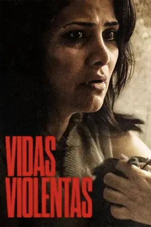 Vidas Violentas