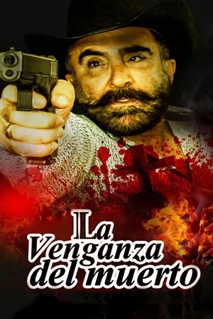 La Venganza del Muerto